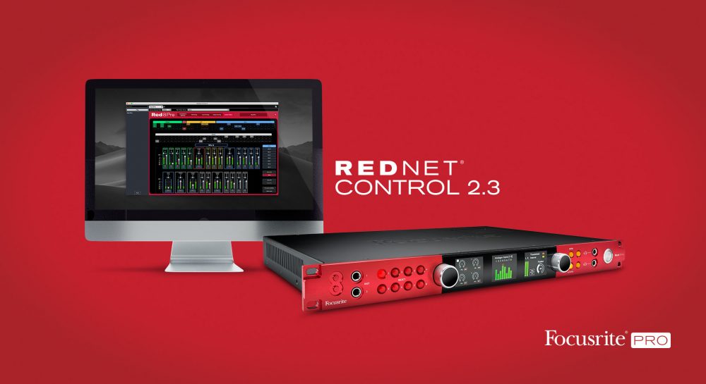 Focusrite發(fā)布控件更新:RedNet 2.3